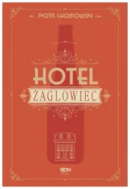 hotel-zaglowiec-piotr-chojnowski