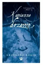 kamienne-drzewo-grzegorz-bobin