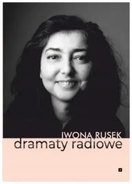 dramaty-radiowe-iwona-rusek