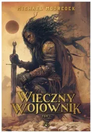 wieczny-wojownik-t-1-michael-moorcock