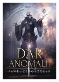 dar-anomalii-tom-2-pawel-zbroszczyk