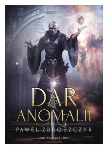 dar-anomalii-tom-2-pawel-zbroszczyk