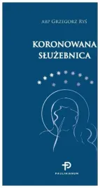 koronowana-sluzebnica-abp-grzegorz-rys