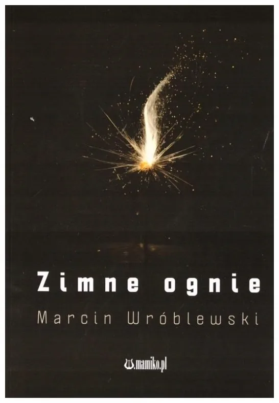 zimne-ognie-marcin-wroblewski