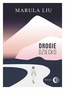 drogie-dziecko-marula-liu