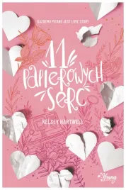 11-papierowych-serc-kelsey-hartwell