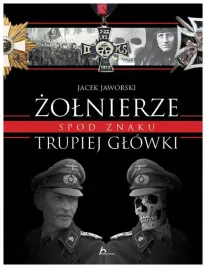 jaworski-zolnierze-spod-znaku-trupiej-glowki