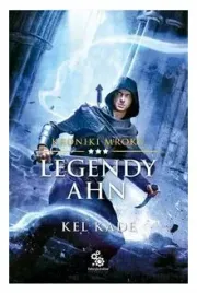 kroniki-mroku-legendy-ahn-tom-3-kel-kade