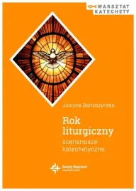 rok-liturgiczny-scenariusze-katechetyczne
