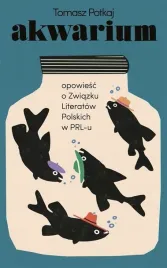 akwarium-opowiesc-o-zwiazku-literatow-polskich-czarne