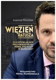 wiezien-ratusza-co-o-potencjalnym-prezydencie-joanna-miziolek