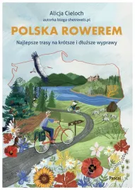 polska-rowerem-najlepsze-trasy-na-krotsze-i-dluzsze-wyprawy