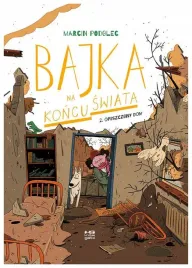 opuszczony-dom-bajka-na-koncu-swiata-tom-2