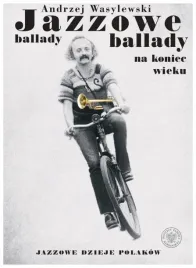 jazzowe-ballady-na-koniec-wieku-andrzej-wasylewski