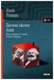 zerwac-okowy-iluzji-erich-fromm