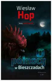 o-polnocy-w-bieszczadach-hop-wieslaw