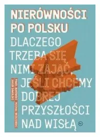 nierownosci-po-polsku-jakub-sawulski-m-brzezinski