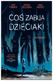cos-zabija-dzieciaki-tom-1