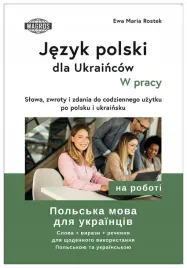 jezyk-polski-dla-ukraincow-w-pracy-ewa-maria-rostek