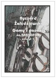 gamy-i-pasaze-na-saksofon-zeszyt-1