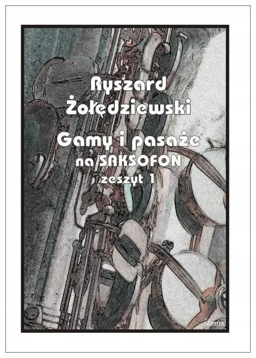gamy-i-pasaze-na-saksofon-zeszyt-1