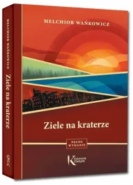 ziele-na-kraterze-kolorowa-klasyka-m-wankowicz