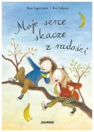 moje-serce-skacze-z-radosci-rose-lagercrantz