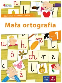 mala-ortografia-klasa-1-edukacja-wczesnoszkolna