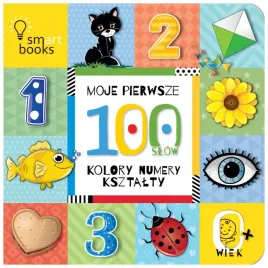 moje-pierwsze-100-slow-kolory-numery-ksztalty-0-wyd-2025-praca