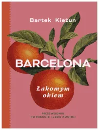 barcelona-lakomym-okiem-przewodnik-po-miescie