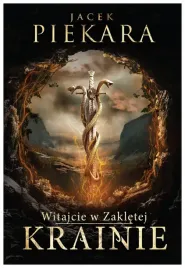 witajcie-w-zakletej-krainie-jacek-piekara