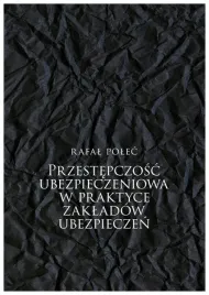 przestepczosc-ubezpieczeniowa-w-praktyce-r-polec