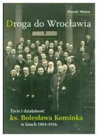 zycie-i-dzialalnosc-ks-boleslawa-kominka