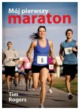 moj-pierwszy-maraton-tim-rogers