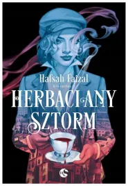 herbaciany-sztorm-krew-i-herbata-t-1-hafsah-faizal