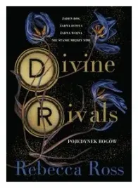 divine-rivals-pojedynek-bogow-tom-1-rebecca-ross