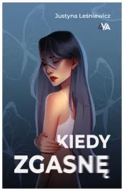 kiedy-zgasne-justyna-lesniewicz