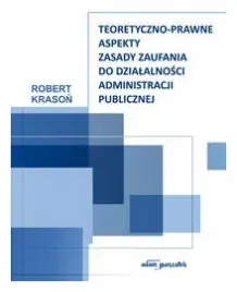 teoretyczno-prawne-aspekty-zasady-zaufania