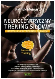 neurocentryczny-trening-silowy-rewolucja-w-treningu-silowym-patrick
