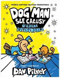 dogman-sle-calusy-oficjalna-kolorowanka-dav-pilkey
