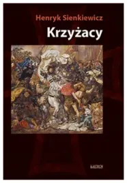 krzyzacy-t-1-br-henryk-sienkiewicz