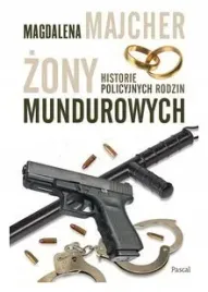 zony-mundurowych-historie-policyjnych-rodzin