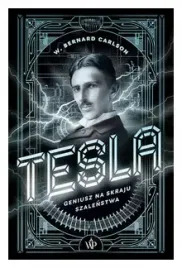 tesla-geniusz-na-skraju-szalenstwa-w-b-carlson