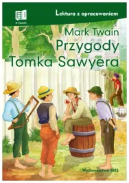 przygody-tomka-sawyera-lektura-z-opracowaniem
