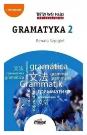 testuj-swoj-polski-gramatyka-2-a2-b1-renata-szpigiel