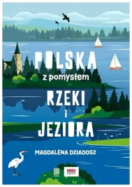 rzeki-i-jeziora-polska-z-pomyslem-m-a-dziadosz