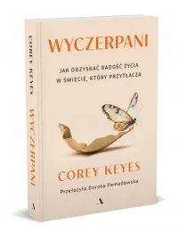 wyczerpani-jak-odzyskac-radosc-zycia-w-swiecie-ktory-przytlacza