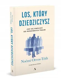 los-ktory-dziedziczysz-jak-sie-uwolnic-od-rodzinnych-traum