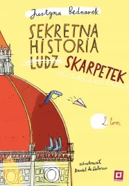 sekretna-historia-ludz-skarpetek-tom-2-or-justyna-bednarek-kup-od-wydawcy