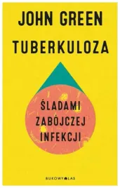 tuberkuloza-sladami-zabojczej-infekcji-john-green